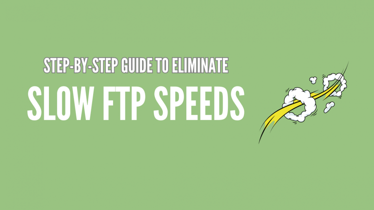 Slow FTP Connection
